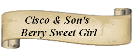 Cisco & Son's Berry Sweet Girl